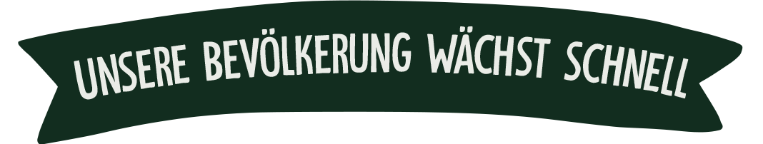 Our population is growing fast.